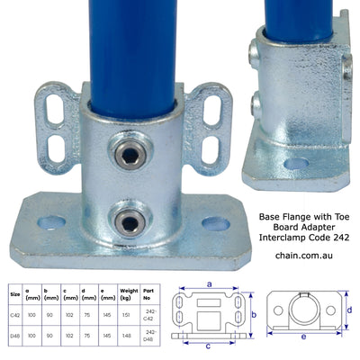 Base Flange with Toe Board Adapter. Interclamp Code 242. Sizes: C42, D48. Australia wide shipping.