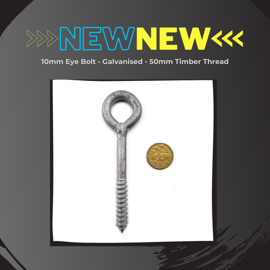 New! Galvanised Eye Bolts with Timber Thread