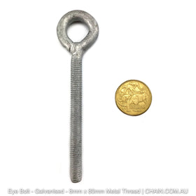 8mm Galvanised eye bolt with a 80mm metal thread. Shop bolts and hardware online. Australia wide shipping. Chain.com.au