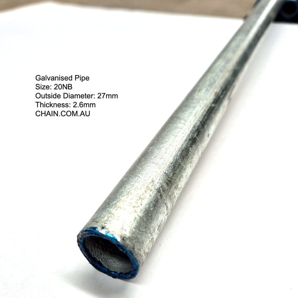 Galvanised Steel Pipe. Size: 20NB, 27mm Outside Diameter. Length: 6.5 metres. Shop Fence and Gate Fittings online. Australia wide shipping. Chain.com.au